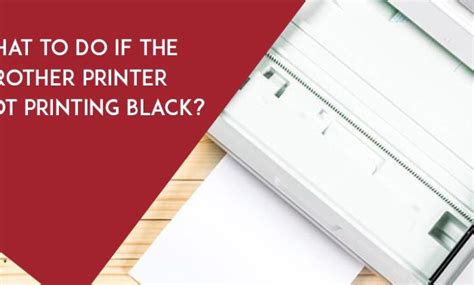 brother printer won't print black|brother print without color ink.